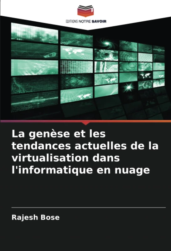 La genèse et les tendances actuelles de la virtualisation dans l'informatique en nuage