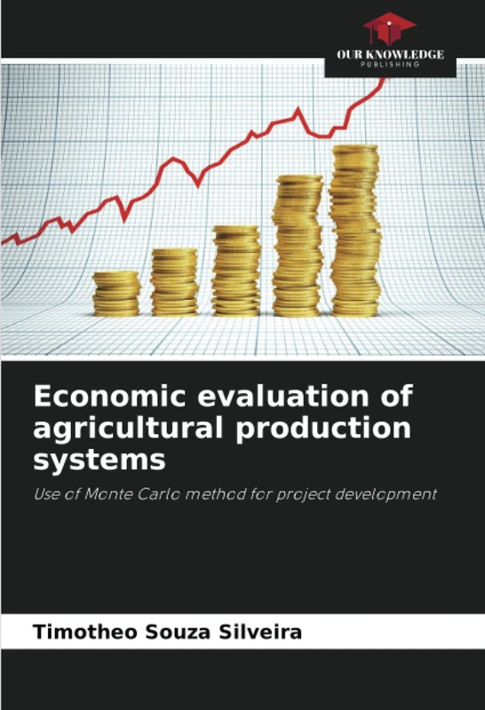 Economic evaluation of agricultural production systems: Use of Monte Carlo method for project development - Image 1
