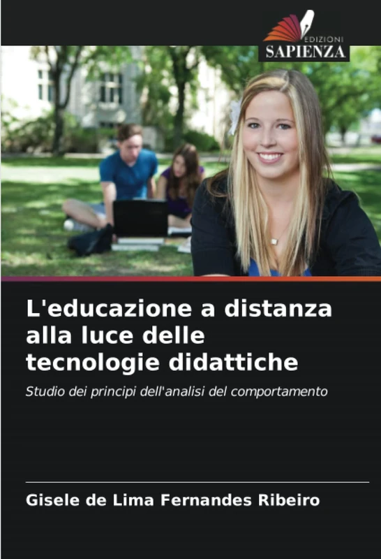 L'educazione a distanza alla luce delle tecnologie didattiche: Studio dei principi dell'analisi del comportamento