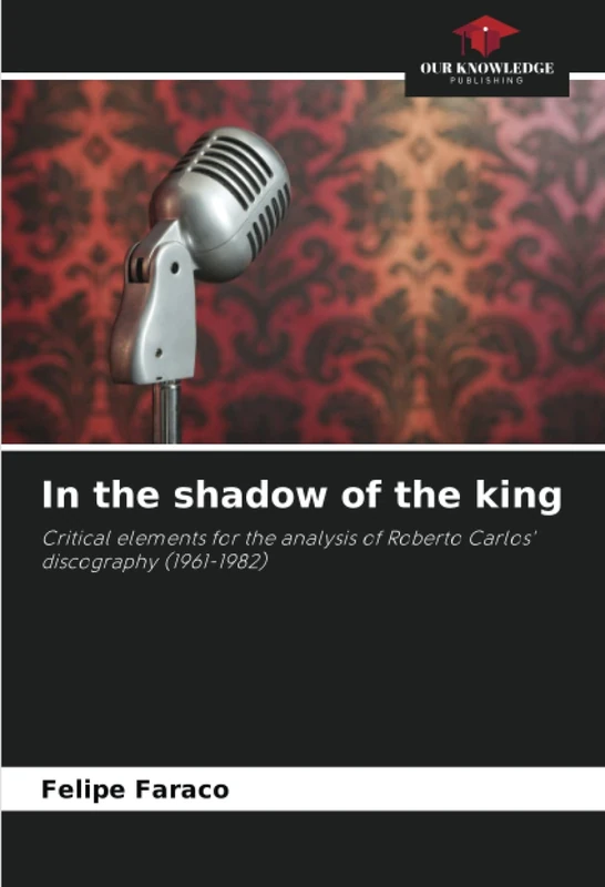 In the shadow of the king: Critical elements for the analysis of Roberto Carlos' discography (1961-1982) - Image 1