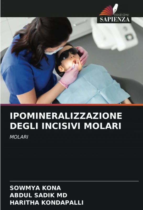 IPOMINERALIZZAZIONE DEGLI INCISIVI MOLARI: MOLARI