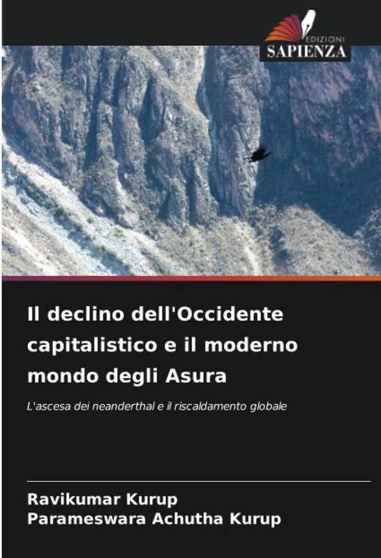 Il declino dell'Occidente capitalistico e il moderno mondo degli Asura: L'ascesa dei neanderthal e il riscaldamento globale - Image 1