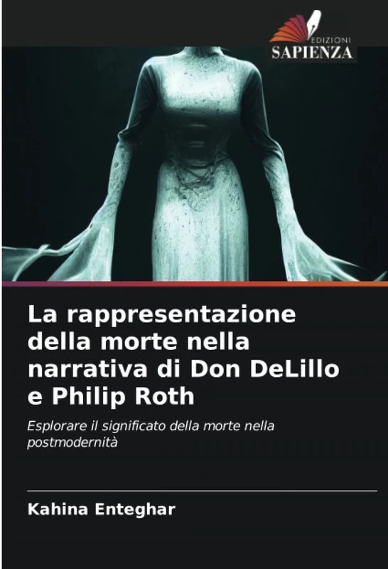 La rappresentazione della morte nella narrativa di Don DeLillo e Philip Roth: Esplorare il significato della morte nella postmodernità - Image 1