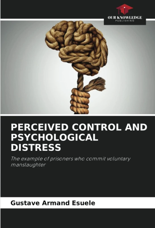 PERCEIVED CONTROL AND PSYCHOLOGICAL DISTRESS: The example of prisoners who commit voluntary manslaughter - Image 1