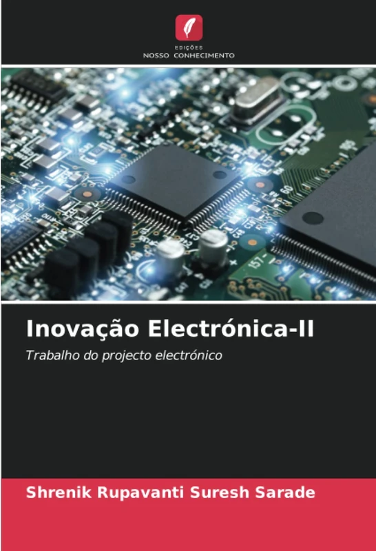 Inovação Electrónica-II: Trabalho do projecto electrónico