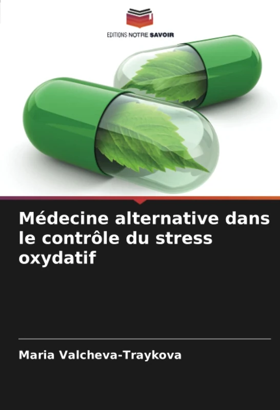 Médecine alternative dans le contrôle du stress oxydatif