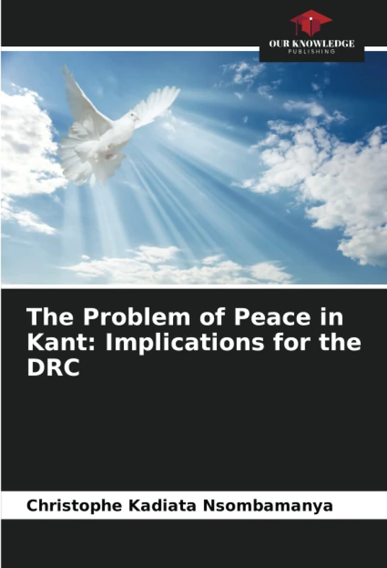 The Problem of Peace in Kant: Implications for the DRC