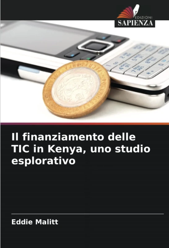 Il finanziamento delle TIC in Kenya, uno studio esplorativo