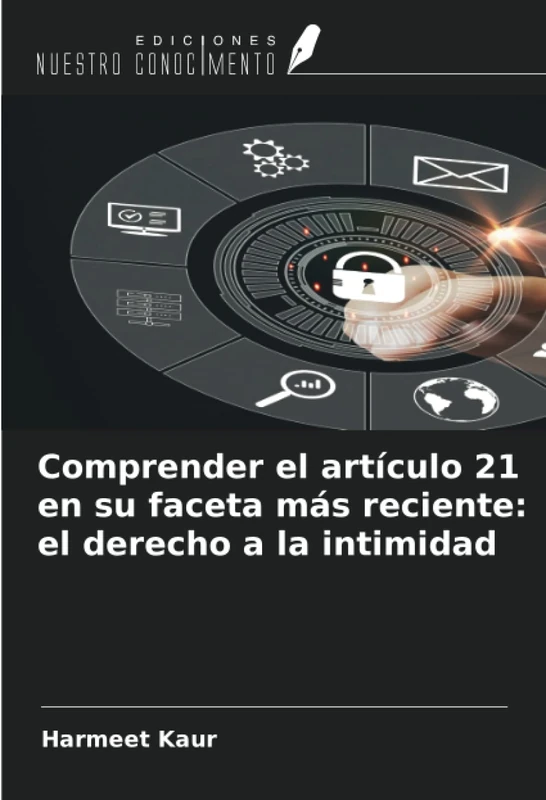 Comprender el artículo 21 en su faceta más reciente: el derecho a la intimidad - Image 1