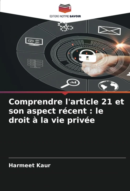 Comprendre l'article 21 et son aspect récent : le droit à la vie privée - Image 1