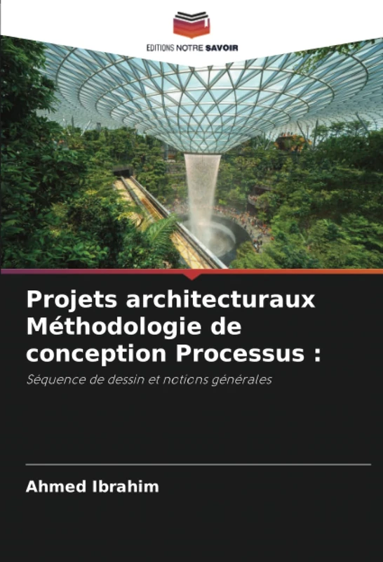 Projets architecturaux Méthodologie de conception Processus :: Séquence de dessin et notions générales