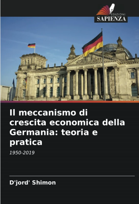 Il meccanismo di crescita economica della Germania: teoria e pratica: 1950-2019
