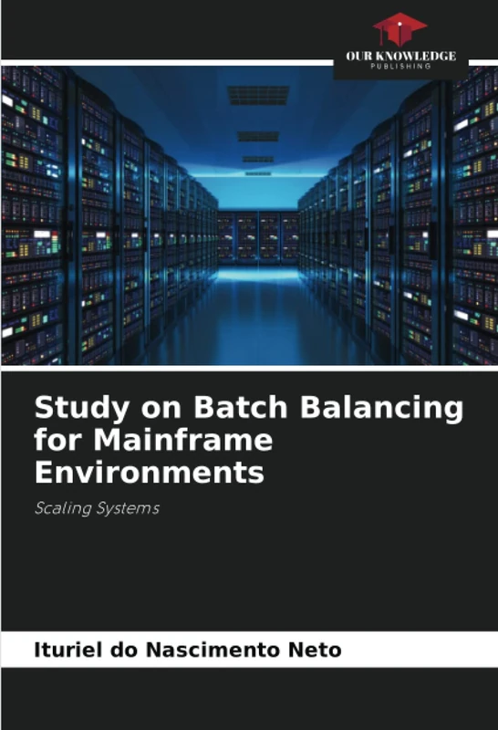 Study on Batch Balancing for Mainframe Environments: Scaling Systems