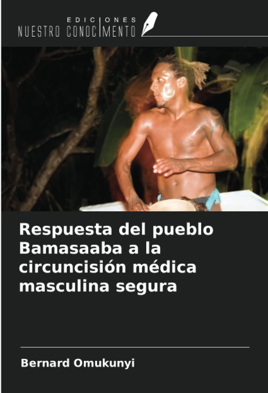 Respuesta del pueblo Bamasaaba a la circuncisión médica masculina segura
