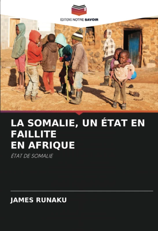 LA SOMALIE, UN ÉTAT EN FAILLITE EN AFRIQUE: ÉTAT DE SOMALIE - Image 1