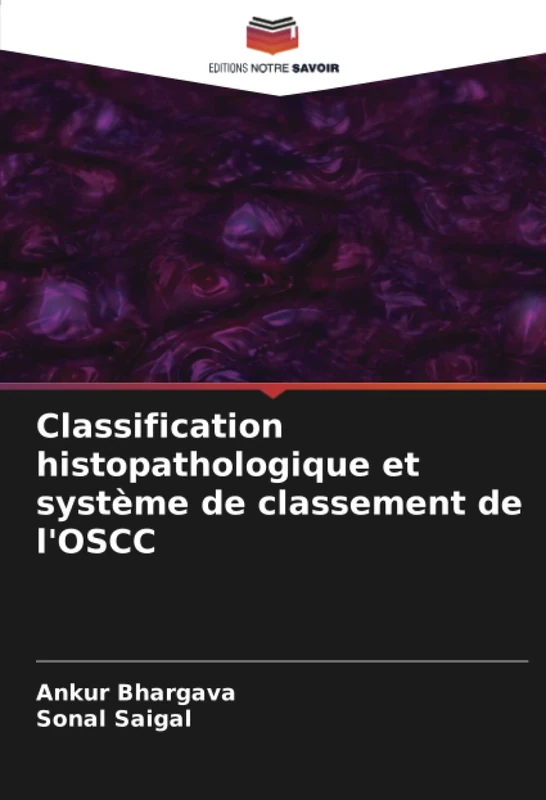 Classification histopathologique et système de classement de l'OSCC