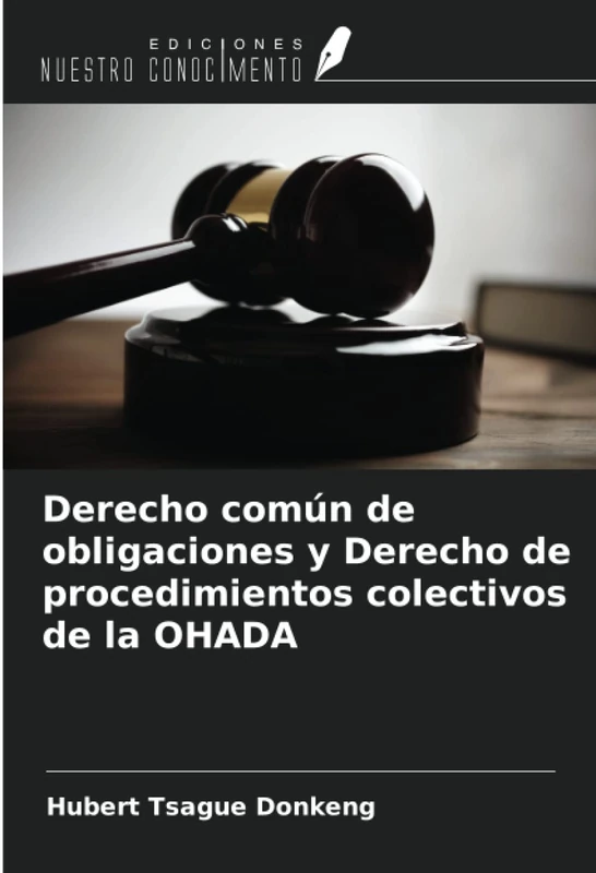 Derecho común de obligaciones y Derecho de procedimientos colectivos de la OHADA - Image 1