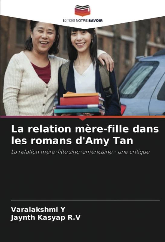 La relation mère-fille dans les romans d'Amy Tan: La relation mère-fille sino-américaine - une critique - Image 1