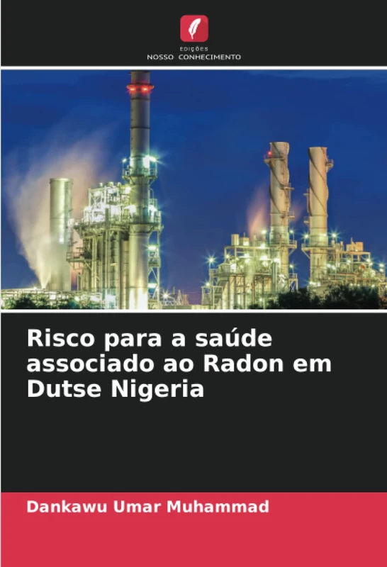 Risco para a saúde associado ao Radon em Dutse Nigeria