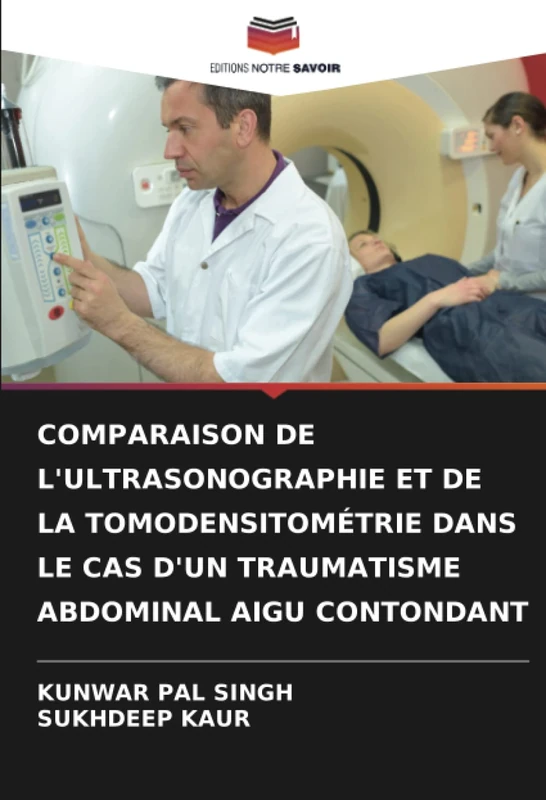 COMPARAISON DE L'ULTRASONOGRAPHIE ET DE LA TOMODENSITOMÉTRIE DANS LE CAS D'UN TRAUMATISME ABDOMINAL AIGU CONTONDANT - Image 1