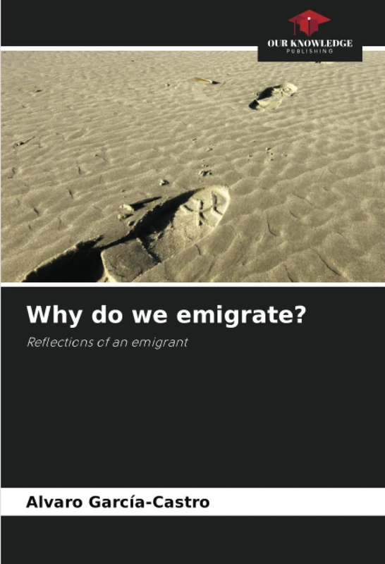 Why do we emigrate?: Reflections of an emigrant - Image 1