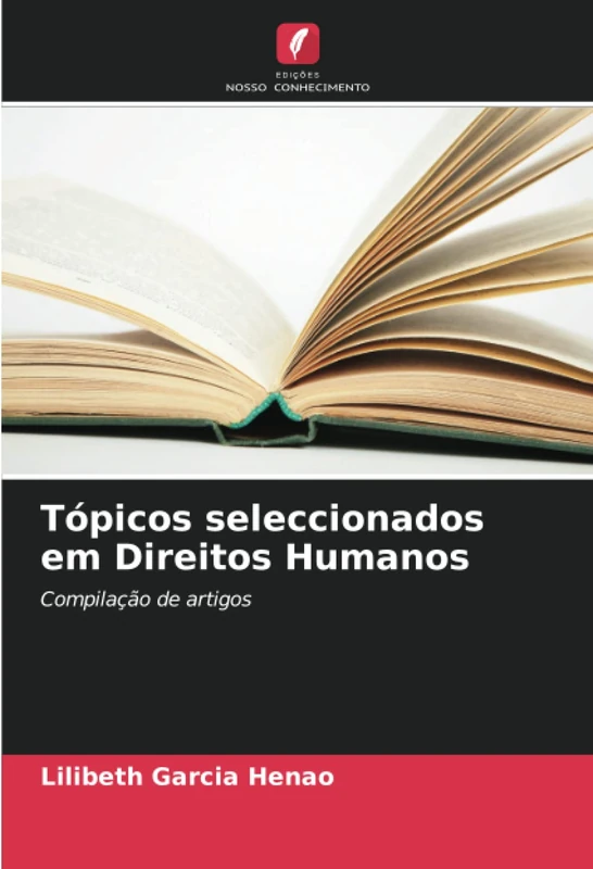 Tópicos seleccionados em Direitos Humanos: Compilação de artigos