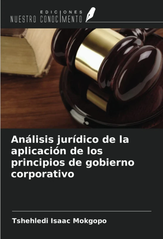 Análisis jurídico de la aplicación de los principios de gobierno corporativo