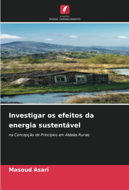 Investigar os efeitos da energia sustentável: na Concepção de Princípios em Aldeias Rurais