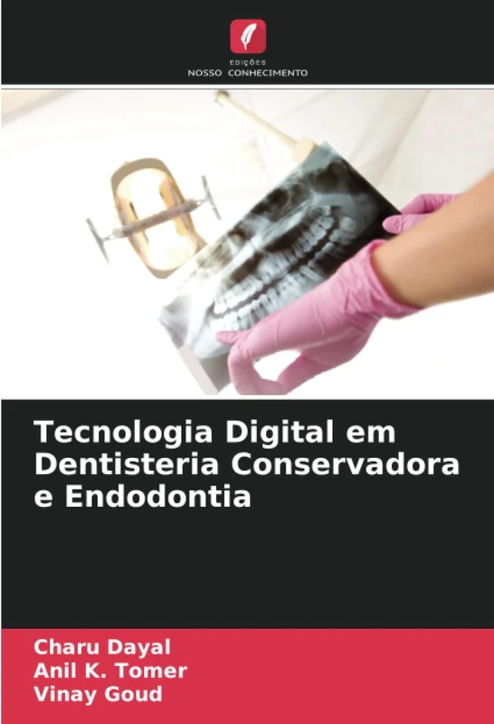Tecnologia Digital em Dentisteria Conservadora e Endodontia - Image 1