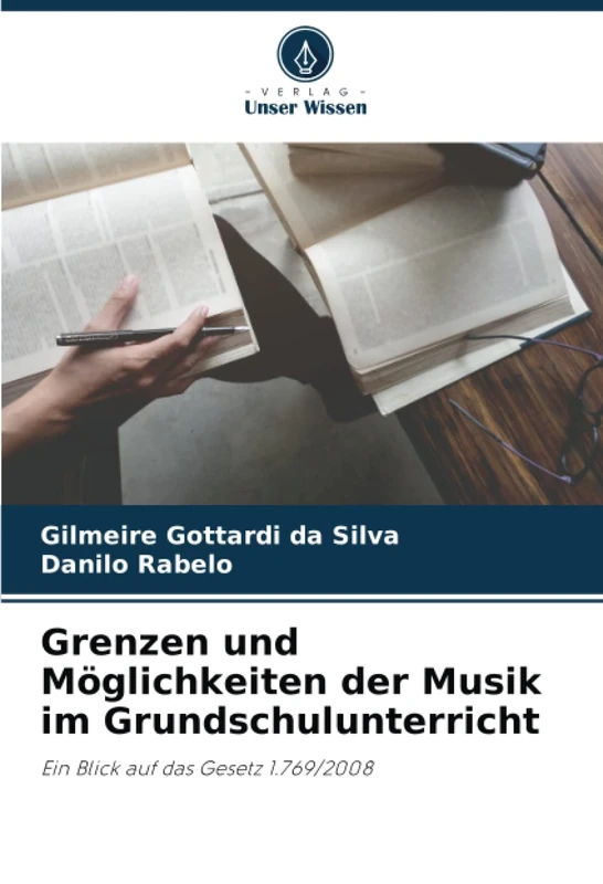Grenzen und Möglichkeiten der Musik im Grundschulunterricht: Ein Blick auf das Gesetz 1.769/2008