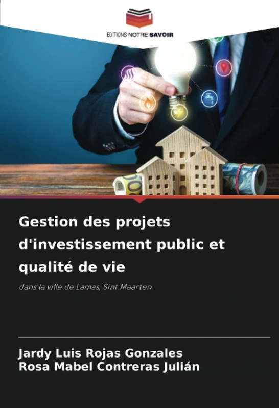 Gestion des projets d'investissement public et qualité de vie: dans la ville de Lamas, Sint Maarten