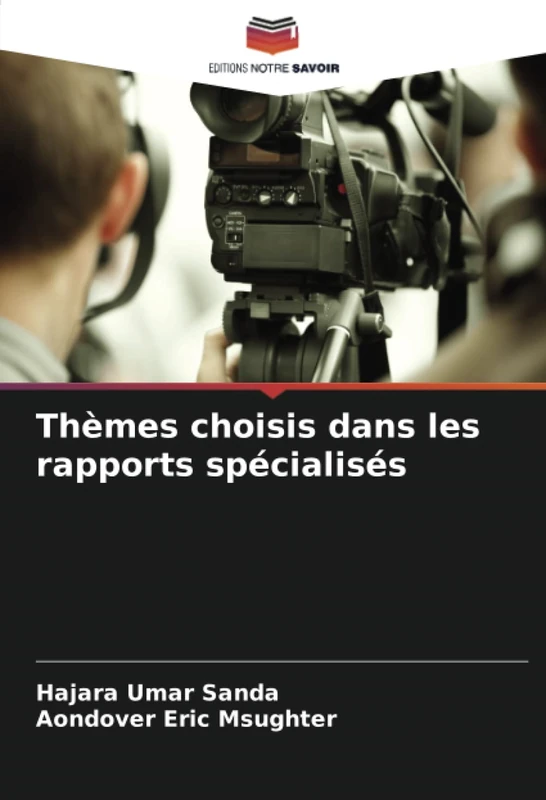 Thèmes choisis dans les rapports spécialisés
