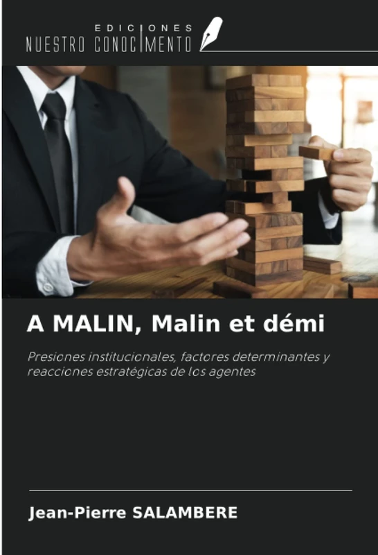 A MALIN, Malin et démi: Presiones institucionales, factores determinantes y reacciones estratégicas de los agentes - Image 1