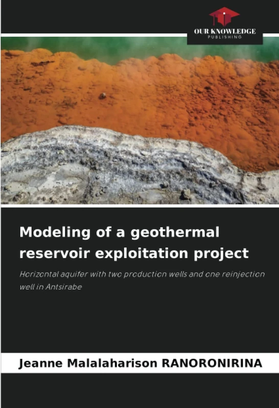 Modeling of a geothermal reservoir exploitation project: Horizontal aquifer with two production wells and one reinjection well in Antsirabe