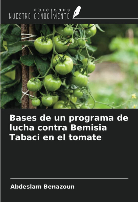 Bases de un programa de lucha contra Bemisia Tabaci en el tomate