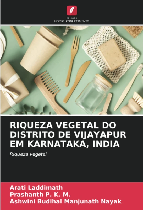 RIQUEZA VEGETAL DO DISTRITO DE VIJAYAPUR EM KARNATAKA, INDIA: Riqueza vegetal