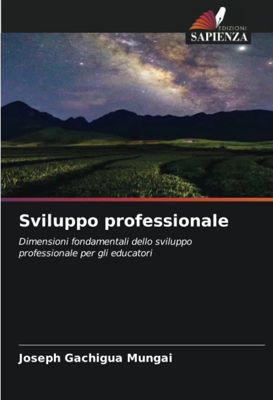 Sviluppo professionale: Dimensioni fondamentali dello sviluppo professionale per gli educatori