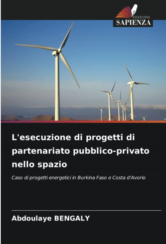 L'esecuzione di progetti di partenariato pubblico-privato nello spazio: Caso di progetti energetici in Burkina Faso e Costa d'Avorio
