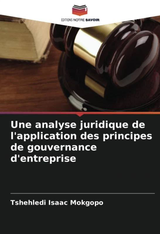 Une analyse juridique de l'application des principes de gouvernance d'entreprise