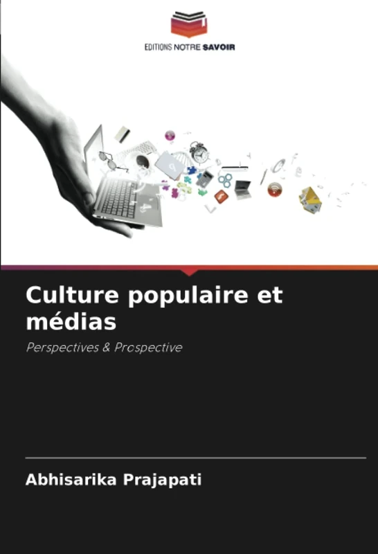 Culture populaire et médias: Perspectives & Prospective