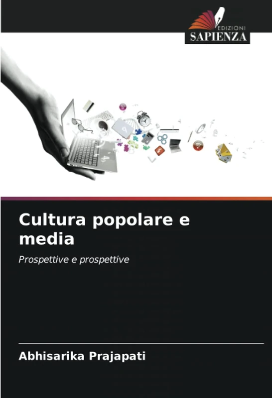 Cultura popolare e media: Prospettive e prospettive