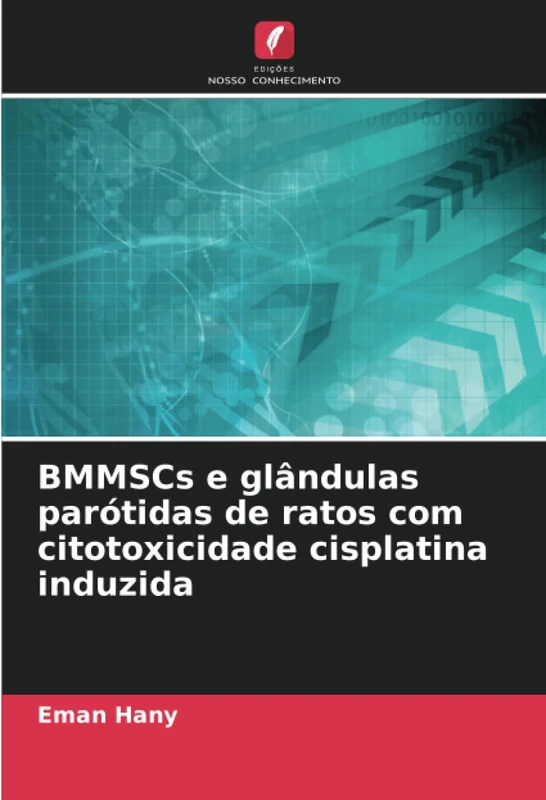 BMMSCs e glândulas parótidas de ratos com citotoxicidade cisplatina induzida