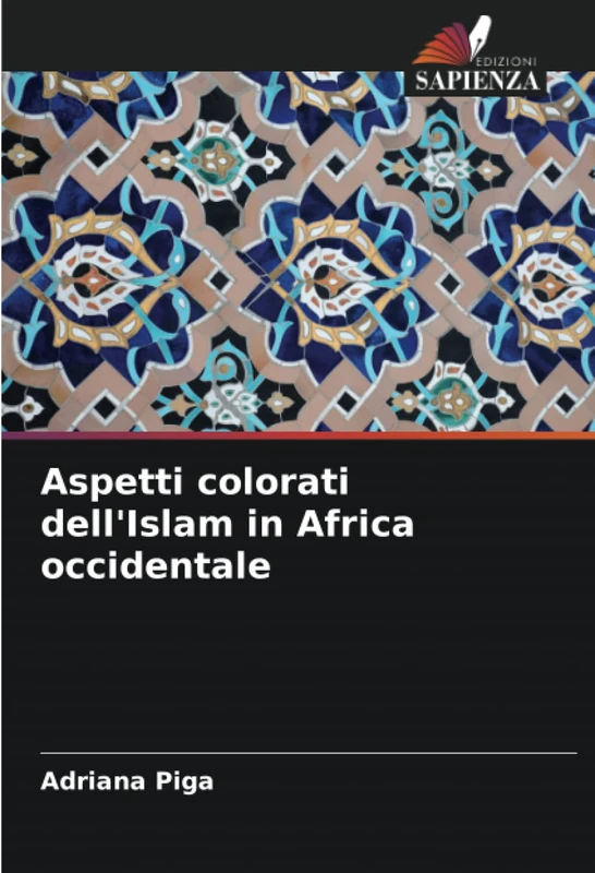 Aspetti colorati dell'Islam in Africa occidentale