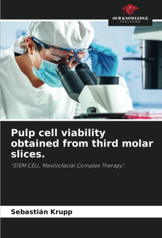 Pulp cell viability obtained from third molar slices.: "STEM CELL, Maxillofacial Complex Therapy".