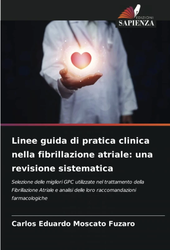 Linee guida di pratica clinica nella fibrillazione atriale: una revisione sistematica