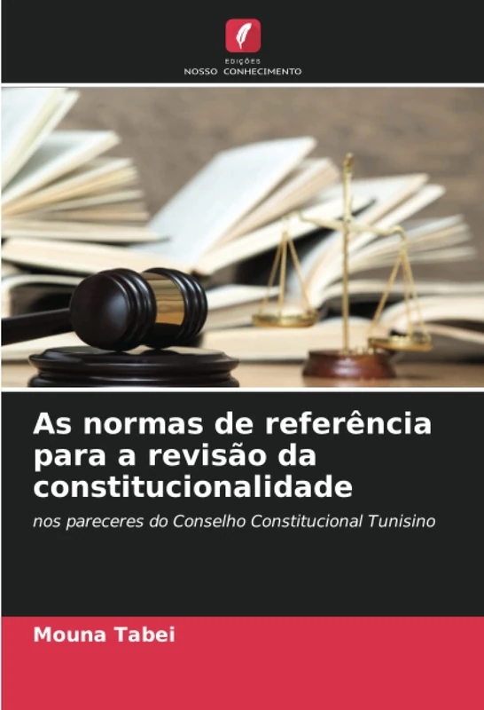 As normas de referência para a revisão da constitucionalidade: nos pareceres do Conselho Constitucional Tunisino