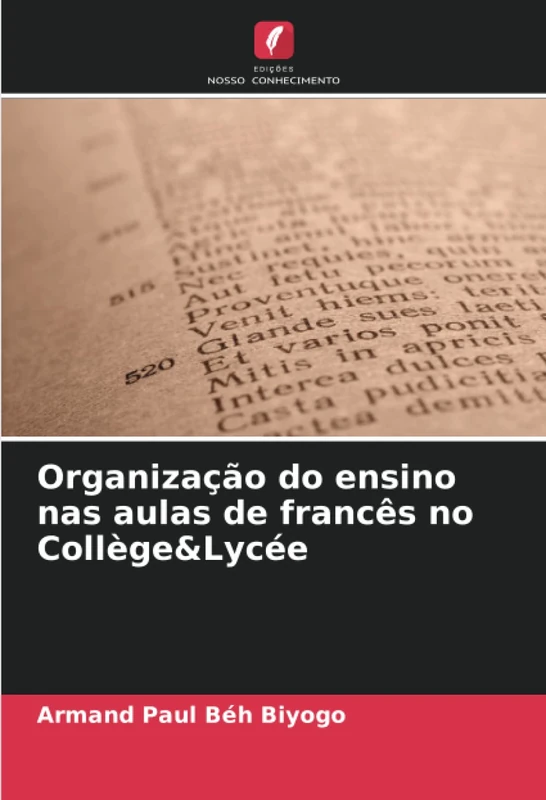 Organização do ensino nas aulas de francês no Collège&Lycée