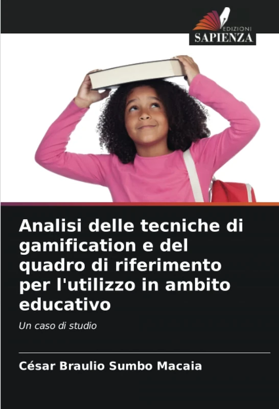 Analisi delle tecniche di gamification e del quadro di riferimento per l'utilizzo in ambito educativo: Un caso di studio