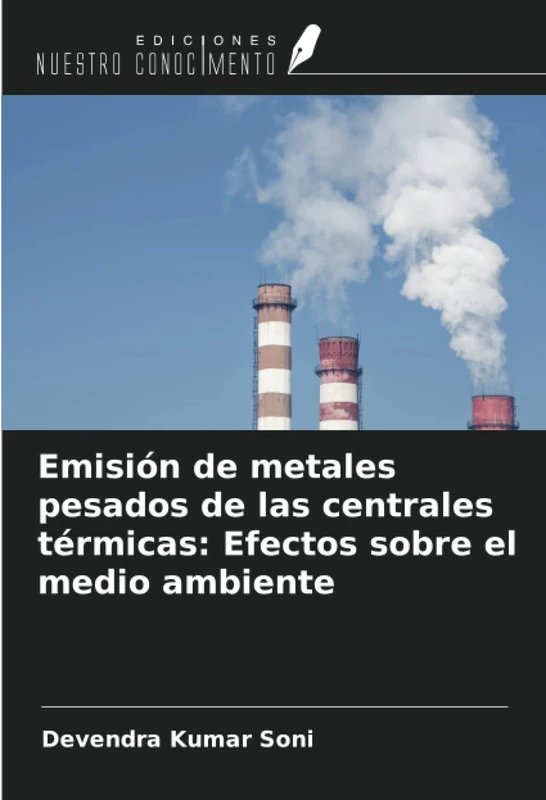 Emisión de metales pesados de las centrales térmicas: Efectos sobre el medio ambiente