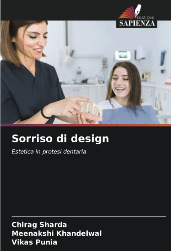 Sorriso di design: Estetica in protesi dentaria